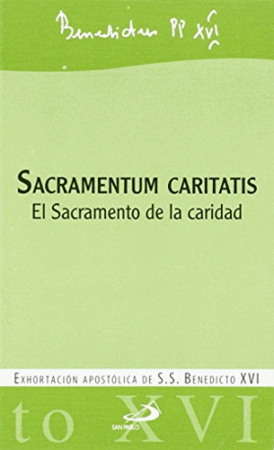 SACRAMENTUM CARITATIS (EN ESPAÑOL)