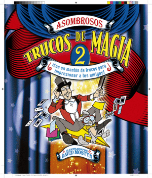 ASOMBROSOS TRUCOS DE MAGIA 2 (TAPA DURA)