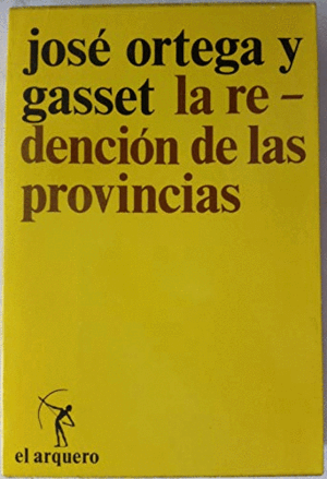 LA REDENCION DE LAS PROVINCIAS