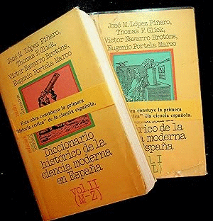 DICCIONARIO HISTÓRICO DE LA CIENCIA MODERNA EN ESPAÑA. 2 TOMOS