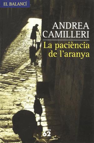 LA PACIÈNCIA DE L'ARANYA (CATALÁN)