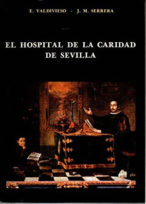 EL HOSPITAL DE LA CARIDAD DE SEVILLA