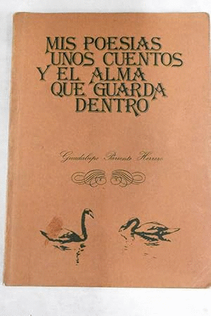 MIS POESIAS, UNOS CUENTOS Y EL ALMA QUE GUARDA DENTRO