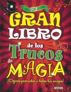 EL GRAN LIBRO DE LOS TRUCOS DE MAGIA (TAPA DURA) (ESQUINAS INFERIORES ROZADAS)
