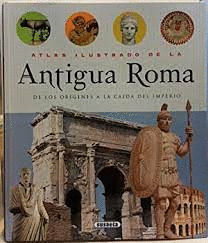 ATLAS ILUSTRADO DE LA ANTIGUA ROMA (TAPA DURA)