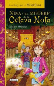 NINA Y EL MISTERIO DE LA OCTAVA NOTA (TAPA DURA)