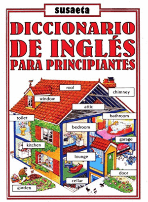 DICCIONARIO DE INGLÉS PARA PRINCIPIANTES (TAPA DURA)