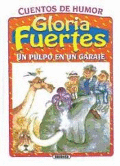 UN PULPO EN UN GARAJE. CUENTOS DE HUMOR (TAPA DURA / MARCAS Y GOLPE EN LA PORTADA Y LOMO)