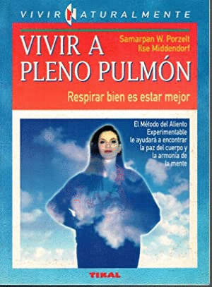 VIVIR A PLENO PULMÓN