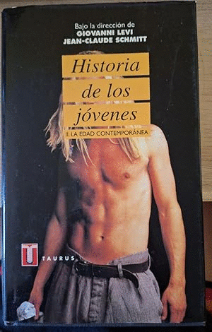HISTORIA DE LOS JOVENES VOL. 2 LA EDAD CONTEMPORÁNEA (TAPA DURA)