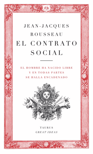 EL CONTRATO SOCIAL (SERIE GREAT IDEAS)