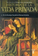 HISTORIA DE LA VIDA PRIVADA 2: DE LA EUROPA FEUDAL AL RENACIMIENTO (LOMO ESTRÍADO Y MARCAS EN BORDES DE CUBIERTA)