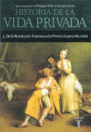 HISTORIA DE LA VIDA PRIVADA IV
