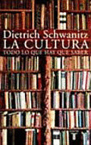 LA CULTURA: TODO LO QUE HAY QUE SABER (NO INCLUYE CD)