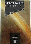 RUBÉN DARÍO ESENCIAL (PEQUEÑO ROCE EN PARTE SUPERIOR LOMO)