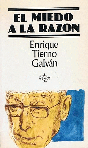 EL MIEDO A LA RAZÓN