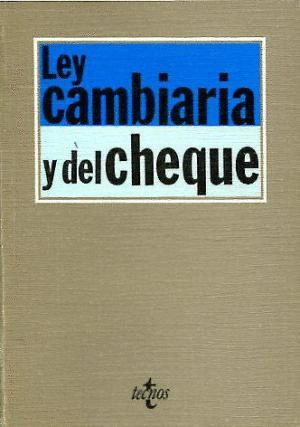 LEY CAMBIARIA Y DEL CHEQUE