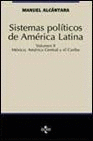 SISTEMAS POLÍTICOS DE AMÉRICA LATINA VOL II: MÉXICO, AMÉRICA CENTRAL Y EL CARIBE