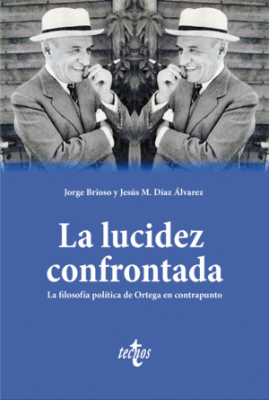 LA LUCIDEZ CONFRONTADA