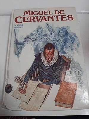 MIGUEL DE CERVANTES (TAPA DURA)