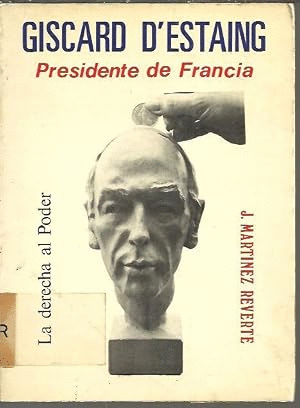 GISCARD D´ESTAING. PRESIDENTE DE FRANCIA