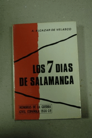 LOS 7 DÍAS DE SALAMANCA (TAPA DURA CON MARCAS EN LA SOBRECUBIERTA)