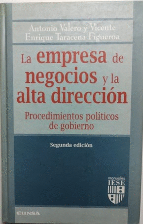 LA EMPRESA DE NEGOCIOS Y LA ALTA DIRECCIÓN (TAPA DURA)