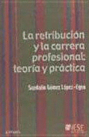 LA RETRIBUCIÓN Y LA CARRERA PROFESIONAL