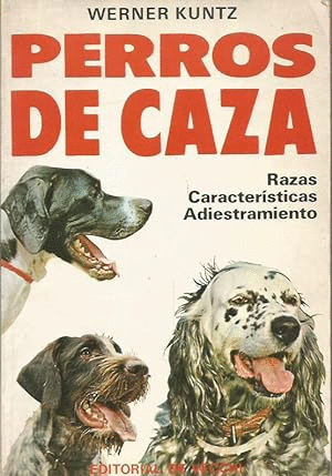 PERROS DE CAZA