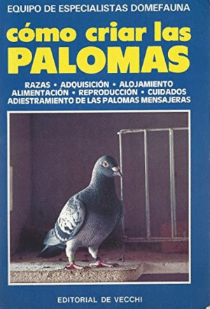 CÓMO CRIAR LAS PALOMAS