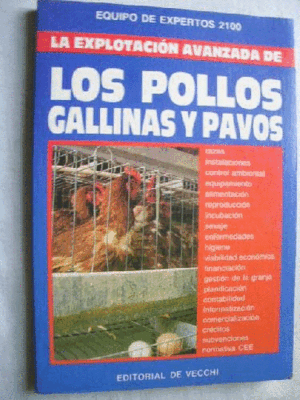 LA EXPLOTACIÓN AVANZADA DE POLLOS, GALLINAS Y PAVOS