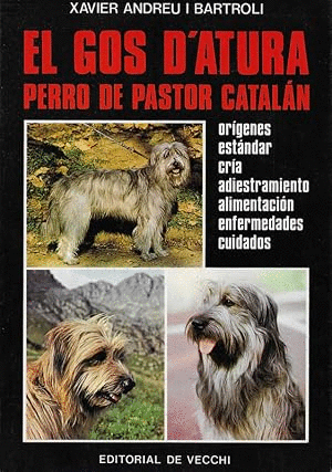 EL GOS D`ATURA. PERRO DE PASTOR CATALÁN