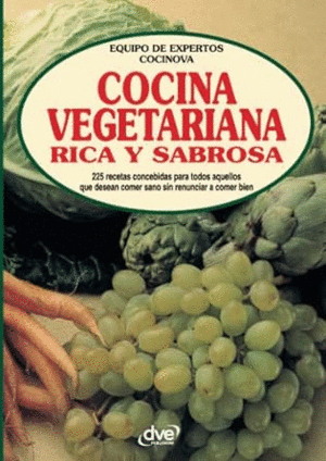 COCINA VEGETARIANA RICA Y SABROSA