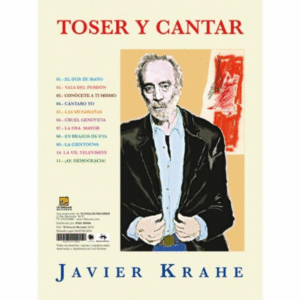 DE MIL AMORES: REFLEXIONES SOBRE LAS CANCIONES DE JAVIER KRAHE (CON CD, TAPA DURA)