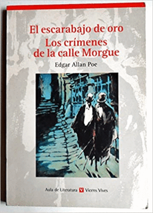 EL ESCARABAJO DE ORO / LOS CRÍMENES DE LA CALLE MORGUE