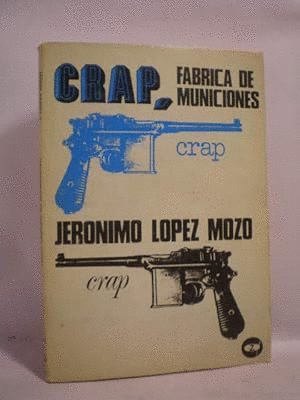 CRAP, FÁBRICA DE MUNICIONES