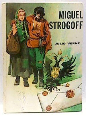 MIGUEL STROGOFF (TAPA DURA)