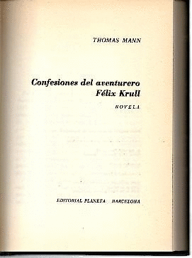 CONFESIONES DEL AVENTUREROFÉLIX KRULL