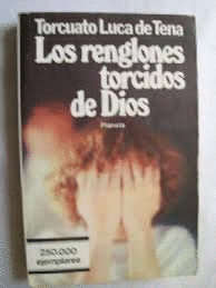 LOS RENGLONES TORCIDOS DE DIOS
