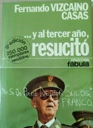 ... Y AL TERCER AÑO, RESUCITÓ