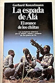 LA ESPADA DE ALÁ : EL AVANCE DE LOS CHIITAS