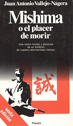 MISHIMA O EL PLACER DE MORIR