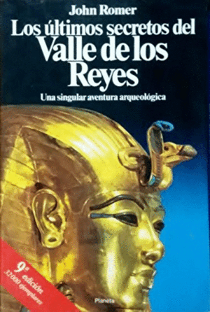 LOS ULTIMOS SECRETOS DEL VALLE DE LOS REYES