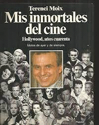 MIS INMORTALES DEL CINE