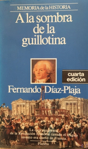 A LA SOMBRA DE LA GUILLOTINA