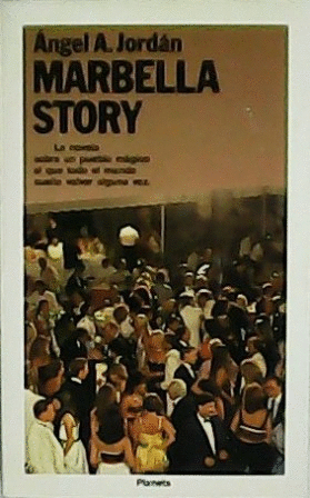 MARBELLA STORY (EN ESPAÑOL)