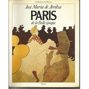 PARÍS DE LA BELLE ÉPOQUE