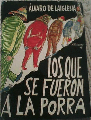 LOS QUE SE FUERON A LA PORRA