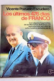 LOS ÚLTIMOS 476 DÍAS DE FRANCO