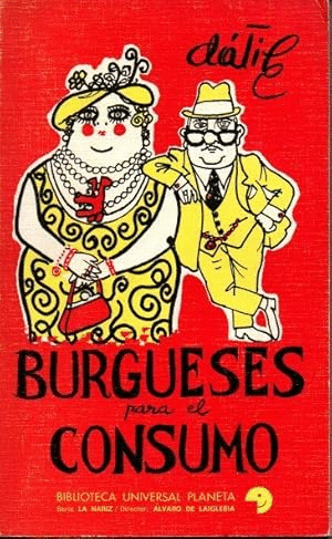 BURGUESES PARA EL CONSUMO (FIRMADO POR EL AUTOR)